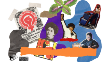 Collage of women throughout history, signs and illustrations related to International Women's Day